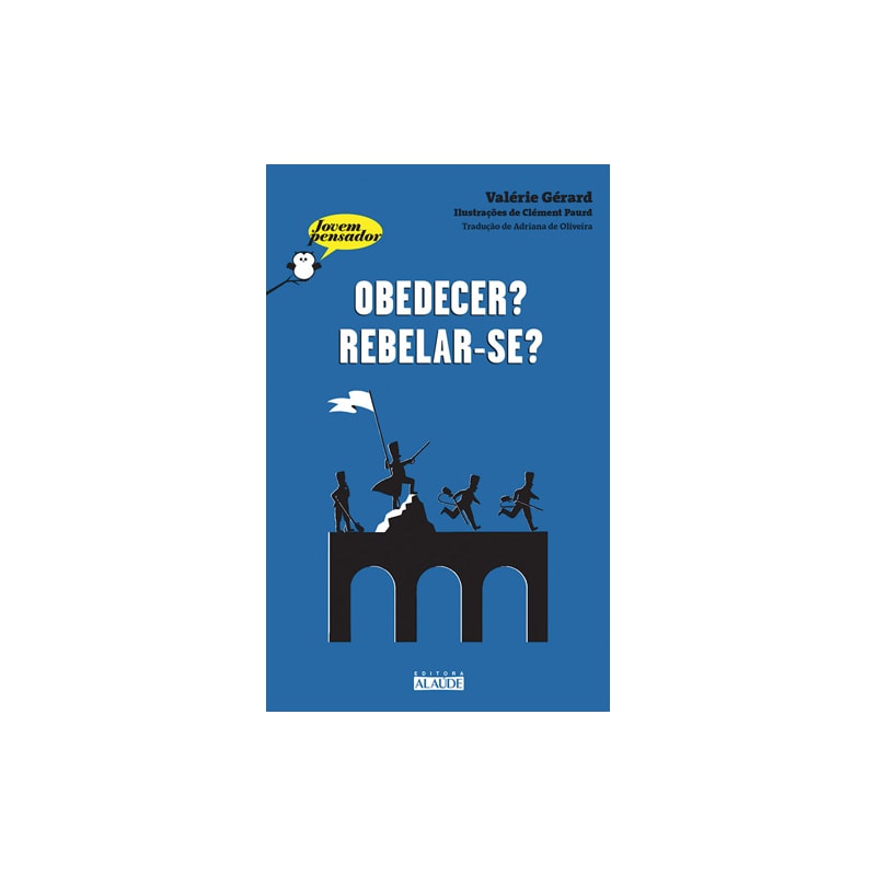Obedecer? rebelar-se?