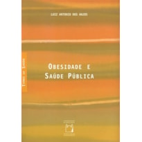 OBESIDADE E SAÚDE PÚBLICA