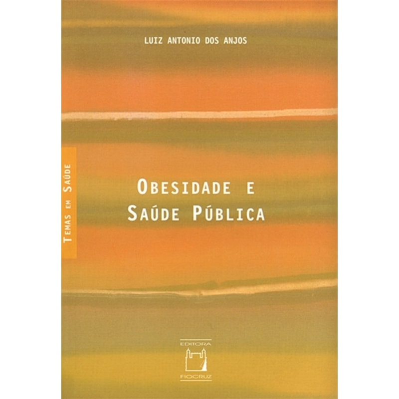 OBESIDADE E SAÚDE PÚBLICA