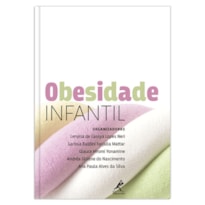 OBESIDADE INFANTIL OBESIDADE INFANTIL