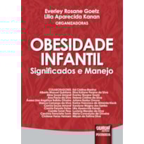 OBESIDADE INFANTIL - SIGNIFICADOS E MANEJO