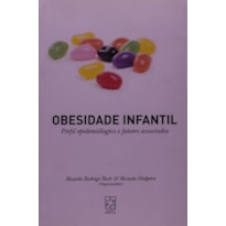 OBESIDADE INGANTIL - PERFIL EPIDEMIOLOGICO E FATORES ASSOCIADOS  - 1ª