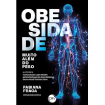 OBESIDADE: MUITO ALÉM DO PESO