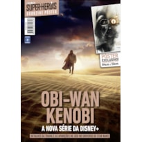 OBI-WAN KENOBI - ARTE B - SUPERPÔSTER MUNDO DOS SUPER-HERÓIS