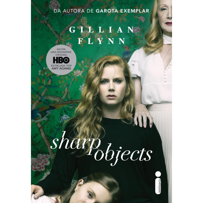 OBJETOS CORTANTES: LIVRO QUE DEU ORIGEM À SÉRIE DA HBO