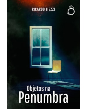 OBJETOS NA PENUMBRA