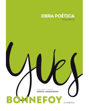 OBRA POÉTICA YVES BONNEFOY: VOLUME II