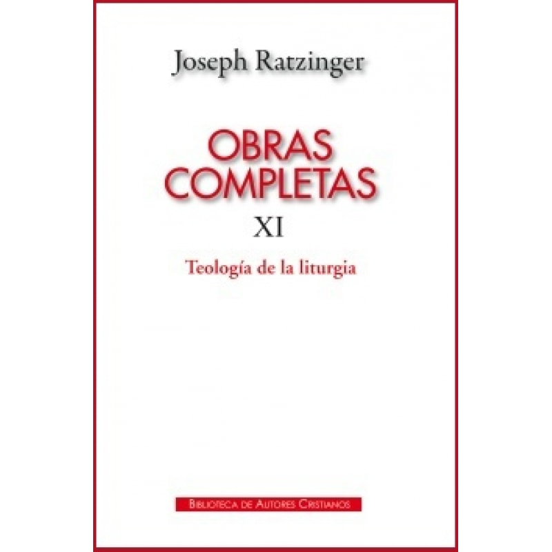 OBRAS COMPLETAS DE JOSEPH RATZINGER XI