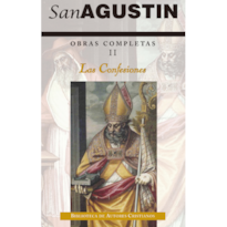 OBRAS COMPLETAS DE SAN AGUSTÍN. II: LAS CONFESIONES