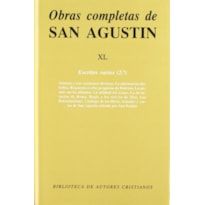 OBRAS COMPLETAS DE SAN AGUSTIN  XL - ESCRITOS VARIOS 2 - 1ª