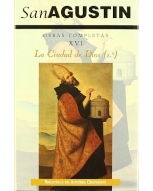 OBRAS COMPLETAS DE SAN AGUSTIN XVI - 1ª