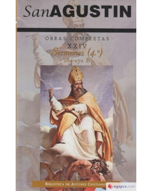 OBRAS COMPLETAS DE SAN AGUSTIN XXIV - SERMONES 4 - 1ª