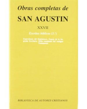 OBRAS COMPLETAS DE SAN AGUSTIN XXVII