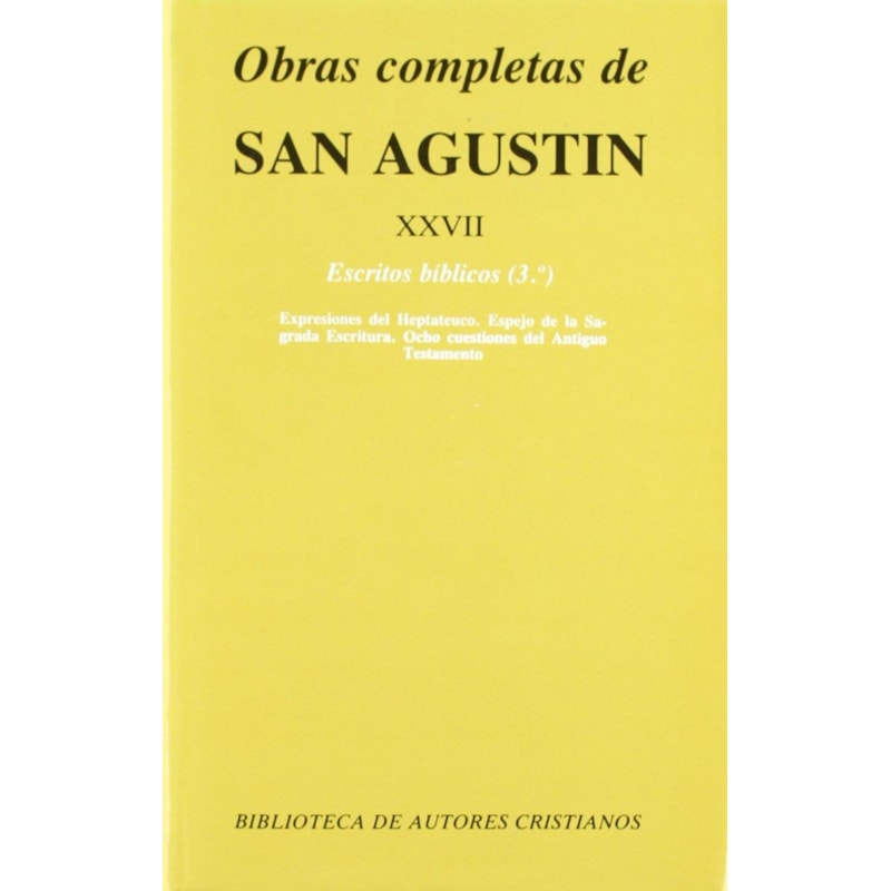 OBRAS COMPLETAS DE SAN AGUSTIN XXVII