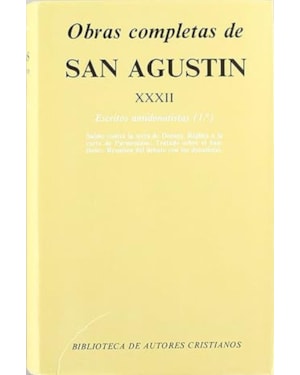 OBRAS COMPLETAS DE SAN AGUSTÍN. XXXII: ESCRITOS ANTIDONATISTAS (1.º)