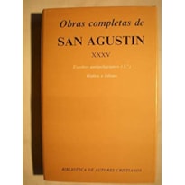 OBRAS COMPLETAS DE SAN AGUSTIN XXXV