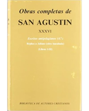 OBRAS COMPLETAS DE SAN AGUSTIN XXXVI - 1ª
