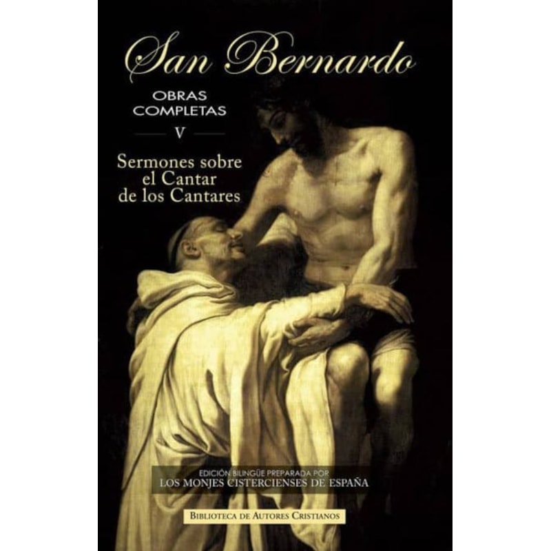 OBRAS COMPLETAS DE SAN BERNARDO. V: EL CANTAR DE LOS CANTARES