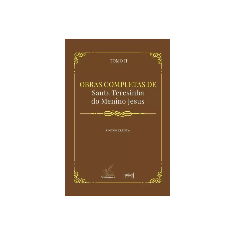 OBRAS COMPLETAS DE SANTA TERESINHA DO MENINO JESUS (02 TOMOS) - EDIÇÃO CRÍTICA