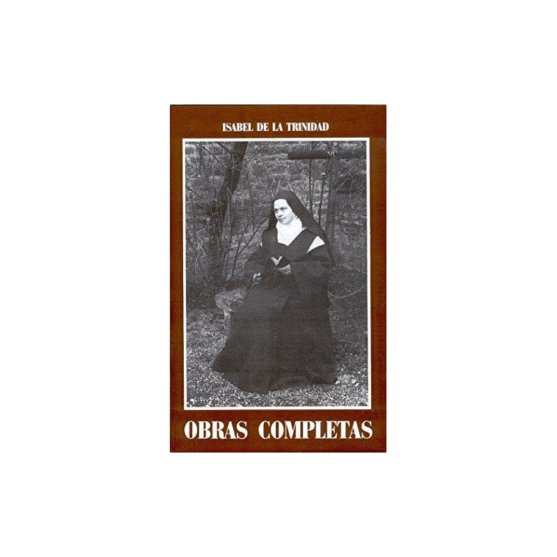 OBRAS COMPLETAS ISABEL DE LA TRINIDAD