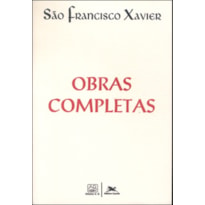 OBRAS COMPLETAS - SÃO FRANCISCO XAVIER