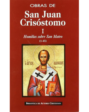 OBRAS DE SAN JUAN CRISOSTOMO I
