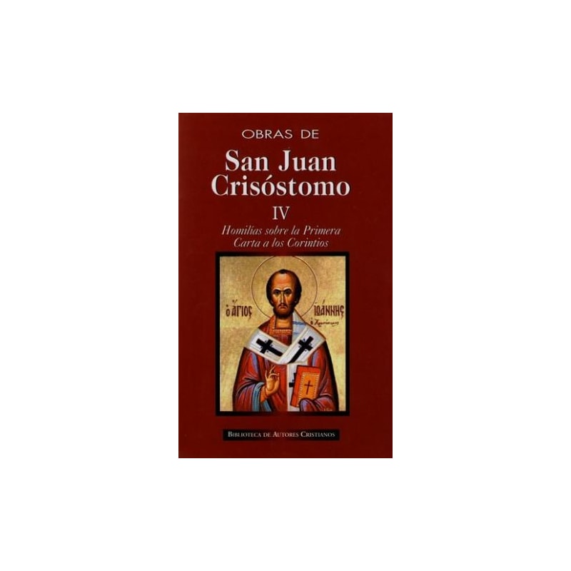 OBRAS DE SAN JUAN CRISOSTOMO IV