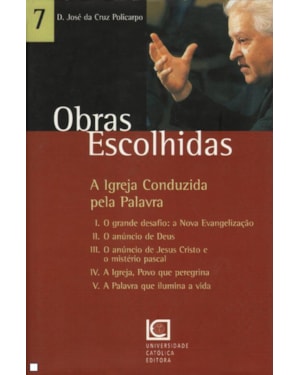 OBRAS ESCOLHIDAS 7 - A IGREJA CONDUZIDA PELA PALAVRA - 1