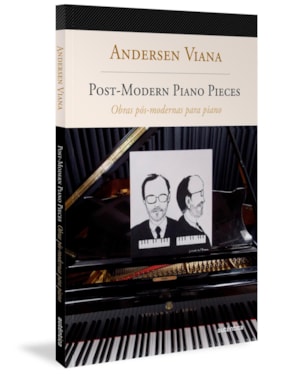 OBRAS PÓS-MODERNAS PARA PIANO - BILÍNGUE (INGLÊS-PORTUGUÊS)