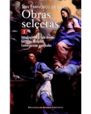 OBRAS SELECTAS DE SAN FRANCISCO DE SALES I