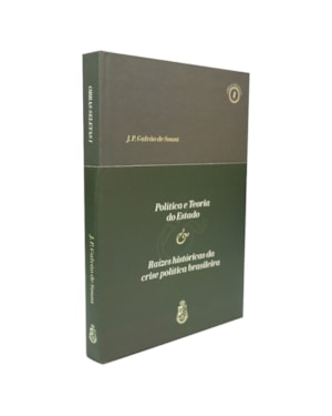 OBRAS SELETAS I - POLÍTICA E TEORIA DO ESTADO
