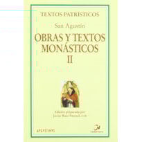 OBRAS Y TEXTOS MONASTICOS II