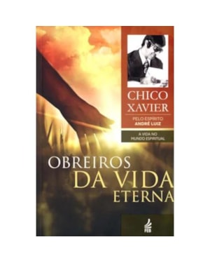 Obreiros da vida eterna