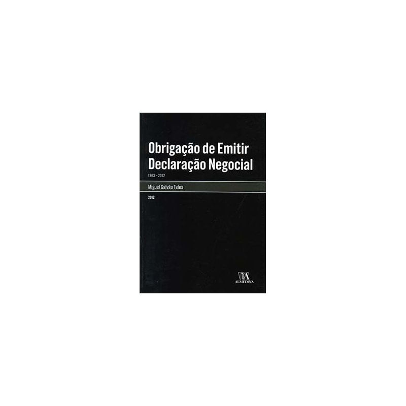 Obrigação de emitir declaração negocial: 1963-2012