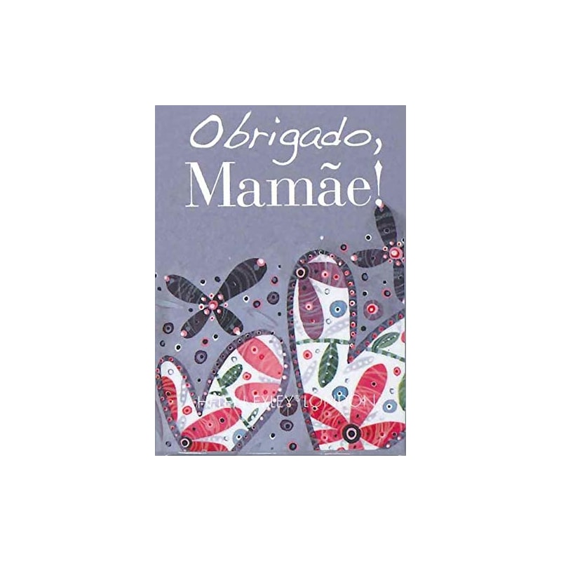 OBRIGADO, MAMÃE!