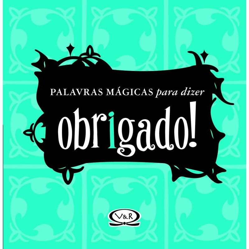 OBRIGADO - PALAVRAS MÁGICAS PARA DIZER