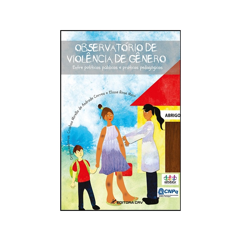 OBSERVATÓRIO DE VIOLÊNCIA DE GÊNERO: ENTRE POLÍTICAS PÚBLICAS E PRÁTICAS PEDAGÓGICAS