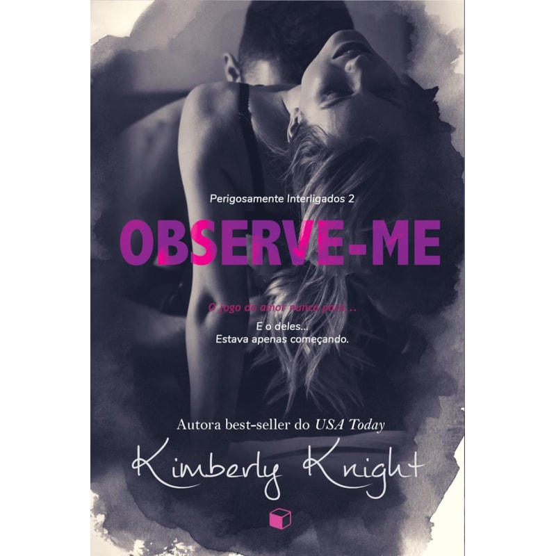 OBSERVE-ME (PERIGOSAMENTE INTERLIGADOS 2)