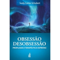 OBSESSÃO/DESOBSESSÃO