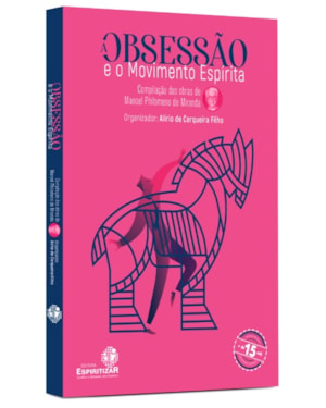 OBSESSAO E O MOVIMENTO ESPIRITA