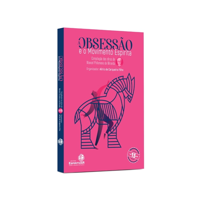 OBSESSAO E O MOVIMENTO ESPIRITA