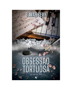 OBSESSÃO TORTUOSA (HOCKEY GODS 2)
