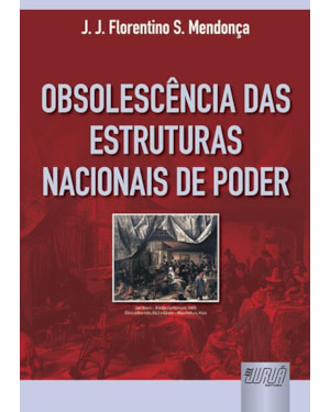 OBSOLESCÊNCIA DAS ESTRUTURAS NACIONAIS DE PODER