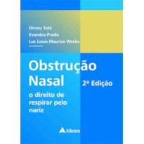 OBSTRUÇÃO NASAL O DIREITO DE RESPIRAR PELO NARIZ