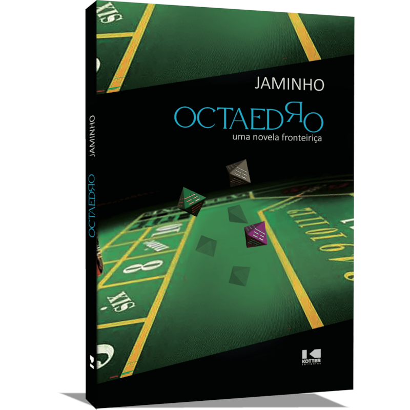Octaedro: uma novela fronteiriça