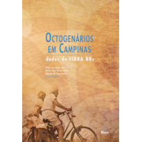 OCTOGENÁRIOS EM CAMPINAS - DADOS DO FIBRA 80