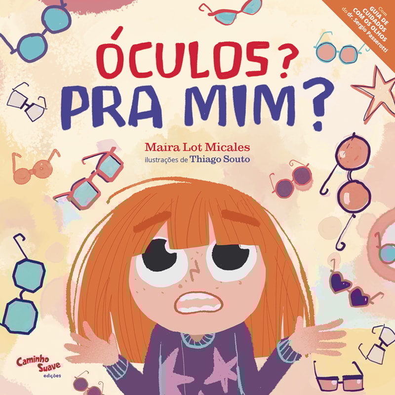 ÓCULOS? PRA MIM? - LIVRO INFANTIL SOBRE USO DE ÓCULOS