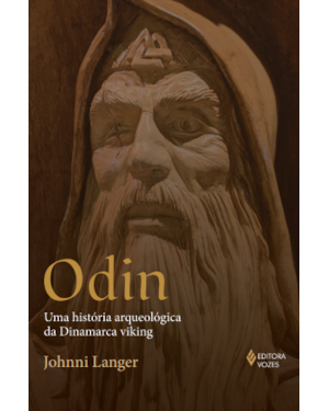 ODIN: UMA HISTÓRIA ARQUEOLÓGICA DA DINAMARCA VIKING