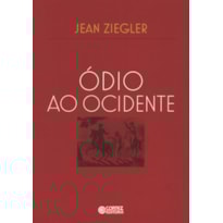 ÓDIO AO OCIDENTE