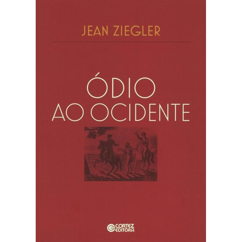 ÓDIO AO OCIDENTE